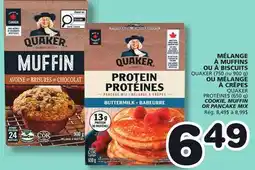 Marches Tradition QUAKER (750 ou 900 g) COOKIE, MUFFIN OR QUAKER PROTÉINES (650 g) PANCAKE MIX offer