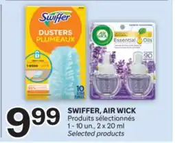 Brunet SWIFFER, AIR WICK Produits sélectionnés offer