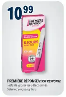 Familiprix FIRST RESPONSE Selected pregnancy tests Selected pregnancy tests offer