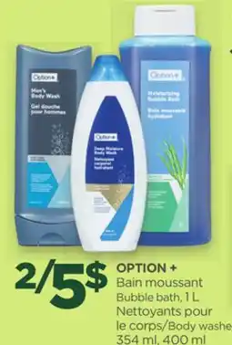 Proxim OPTION + Bubble bath, Body washes offer