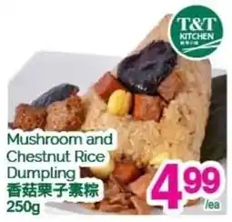 T&T Supermarket Mushroom and Chestnut Rice Dumpling offer