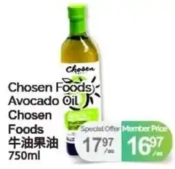 T&T Supermarket Chosen Foods Avocado Oil Chosen Foods offer