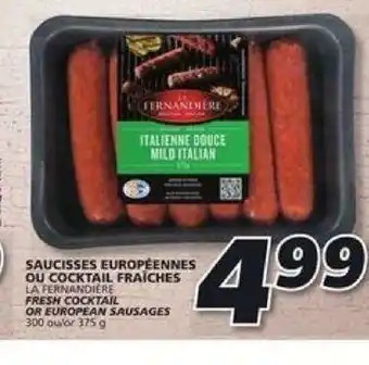 IGA Saucisses Euripéennes Ou Cocktail Fraiches offer
