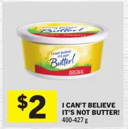 Foodland I CAN'T BELIEVE IT'S NOT BUTTER! offer