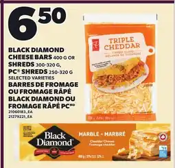 Independent Grocer BLACK DIAMOND CHEESE BARS, 400 G OR SHREDS, 300-320 G, PC SHREDS, 250-320 G offer