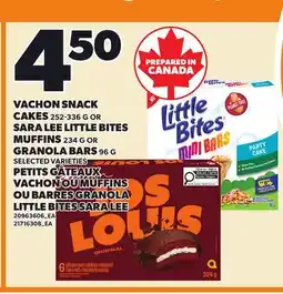 Independent Grocer VACHON SNACK CAKES, 252-336 G OR SARA LEE LITTLE BITES MUFFINS, 234 G OR GRANOLA BARS, 96 G offer