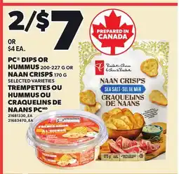 Independent Grocer PC DIPS OR HUMMUS 200-227 G OR NAAN CRISPS 170 G offer