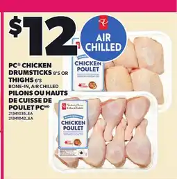 Independent Grocer PC CHICKEN DRUMSTICKS, 8's OR THIGHS, 6's offer
