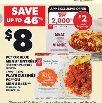 Independent Grocer PC OR BLUE MENU ENTRÉES, 770 G-1.13 KG offer