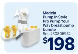 Walmart Medela Pump In Style Pro Pump Your Way breast pump bundle offer