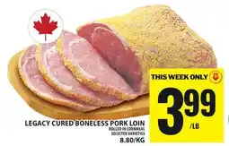 Food Basics LEGACY CURED BONELESS PORK LOIN offer