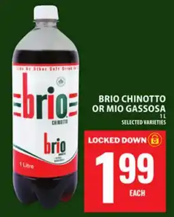 Food Basics BRIO CHINOTTO OR MIO GASSOSA offer