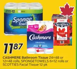 Sobeys CASHMERE Bathroom Tissue 24=48 or 12=48 rolls, SPONGETOWELS 6=12 rolls or SCOTTIES Facial Tissue offer