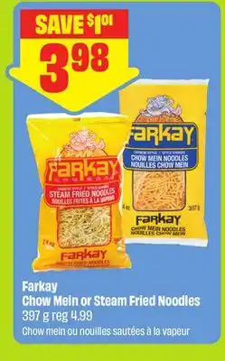 FreshCo Farkay Chow Mein or Steam Fried Noodles 397 g - Dragon Boat offer