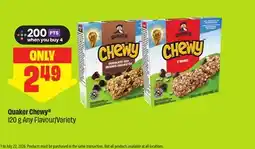 FreshCo Quaker Chewy 120 g Any Flavour/Variety offer