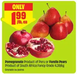 FreshCo Pomegranate Product of Peru or Forelle Pears Product of South Africa Fancy Grade offer