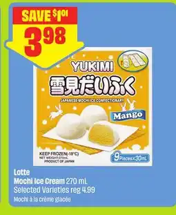 FreshCo Lotte Mochi Ice Cream 270 mL Selected Varieties - Dragon Boat offer
