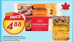 Sobeys ARMSTRONG Cheese 400 g, Shreds 300-320 g or SAPUTO Mozzarellaissima 500 g offer