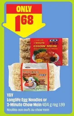 FreshCo Y&V Longlife Egg Noodles or 3-Minute Chow Mein 454 g - Dragon Boat offer