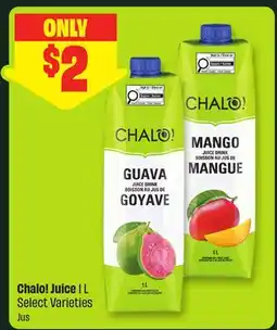 FreshCo Chalo! Juice 1 L Select Varieties Jus offer