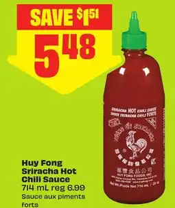 FreshCo Huy Fong Sriracha Hot Chili Sauce 714 mL - Dragon Boat offer