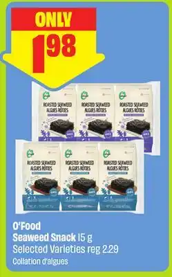 FreshCo O'Food Seaweed Snack 15 g Selected Varieties - Dragon Boat offer