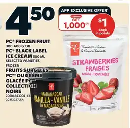 Valu-mart FRUITS SURGELÉS PC, 300-600 G OU CRÈME OU CRÈME GLACÉE PC COLLECTION NOIRE, 500 ML offer