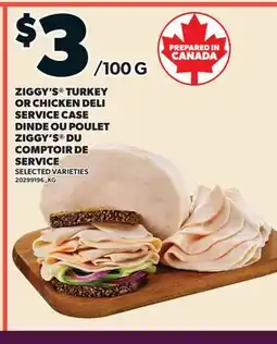 Valu-mart DINDE OU POULET ZIGGY'S DU COMPTOIR DE SERVICE offer