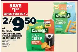 Valu-mart CAVENDISH FARMS FRIES, ONION RINGS OR CRINKLE CHIPS offer