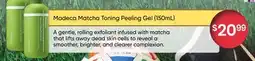 Healthy Planet Madeca Matcha Toning Peeling Gel (150mL) offer