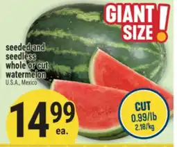 Marché Adonis seeded and seedless whole or cut watermelon offer