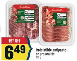 Marché Adonis Irrésistible antipasto or proscuitto offer