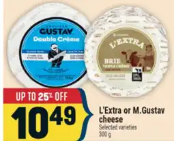 Marché Adonis L'Extra or M. Gustav cheese offer