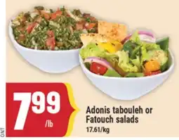 Marché Adonis Adonis tabouleh or Fatouch salads offer