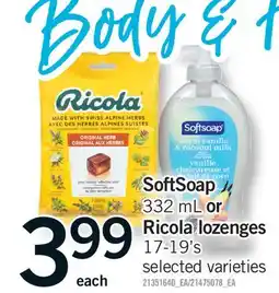 Fortinos SOFTSOAP 332 ML OR RICOLA LOZENGES 17-19'S offer
