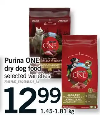 Fortinos PURINA ONE DRY DOG FOOD offer