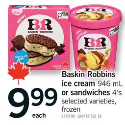 Fortinos BASKIN ROBBINS ICE CREAM OR SANDWICHES offer