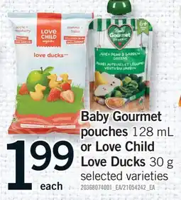 Fortinos BABY GOURMET POUCHES, 128 ML OR LOVE CHILD LOVE DUCKS, 30 G offer