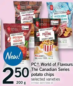 Fortinos PC WORLD OF FLAVOURS THE CANADIAN SERIES POTATO CHIPS offer