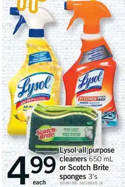 Fortinos LYSOL ALL PURPOSE CLEANERS 650 ML OR SCOTCH BRITE SPONGES 3'S offer