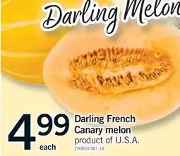 Fortinos DARLING FRENCH CANARY MELON offer