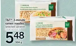 Fortinos T&T 3-MINUTE RAMEN NOODLES offer