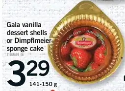 Fortinos GALA VANILLA DESSERT SHELLS OR DIMPFLMEIER SPONGE CAKE offer