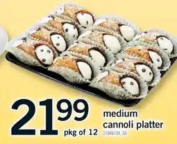 Fortinos MEDIUM CANNOLI PLATTER, PKG OF 12 offer