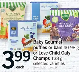 Fortinos BABY GOURMET PUFFIES OR BARS 40-98 G OR LOVE CHILD OATY CHOMPS, 138 G offer