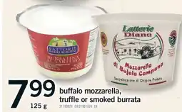 Fortinos BUFFALO MOZZARELLA, TRUFFLE OR SMOKED BURRATA offer