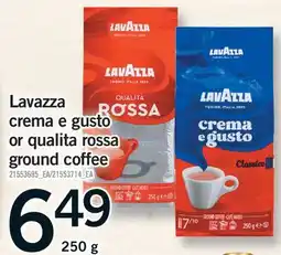 Fortinos LAVAZZA CREMA E GUSTO OR QUALITA ROSSA GROUND COFFEE offer