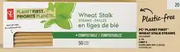 Fortinos PC PLANET FIRST WHEAT STALK STRAWS, 50 COUNT offer