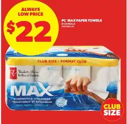 Real Canadian Superstore PC MAX PAPER TOWELS, 8 = 24 ROLLS offer