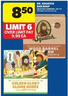 Real Canadian Superstore DR. SQUATCH BAR SOAP offer